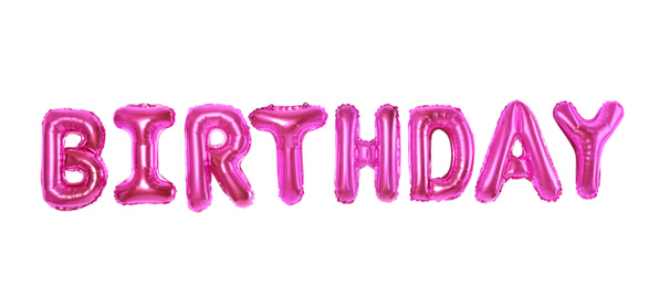 Word BIRTHDAY made of pink foil balloon letters on white background