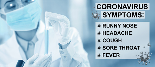Scientist with sample in test tube at laboratory and list of coronavirus symptoms