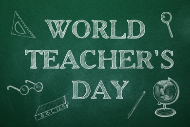 Text World Teacher's Day and drawings on green chalkboard. Greeting card design
