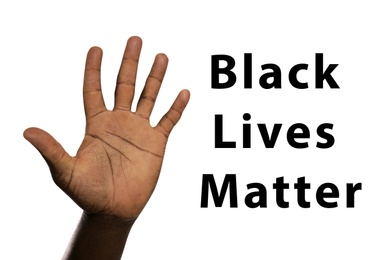 Black Lives Matter. African-American man showing hand on white background, closeup