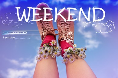 Weekend coming soon. Illustration of progress bar and woman with beautiful flowers in socks against blue sky, closeup
