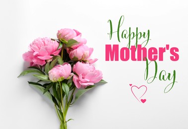 Happy Mother's Day. Bouquet of beautiful peony flowers on white background, top view