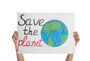 Protestor holding placard with text Save The Planet on white background, closeup. Climate strike