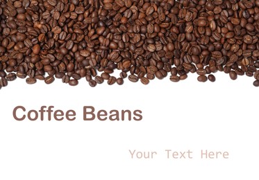 Many roasted coffee beans on white background, top view. Space for design 