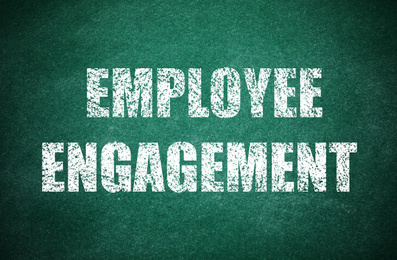 Text Employee Engagement written on green chalkboard