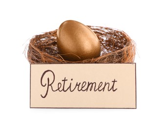 One golden egg in nest and card with word Retirement on white background. Pension concept