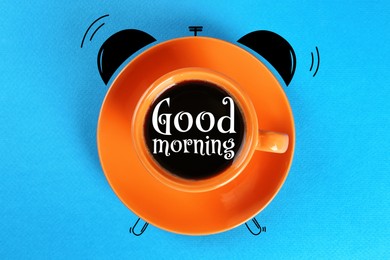 Coffee in cup on light blue background, top view. Good Morning