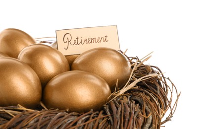 Many golden eggs in nest and card with word Retirement on white background. Pension concept